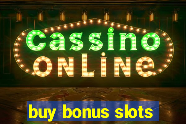 buy bonus slots