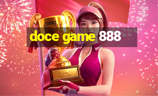 doce game 888