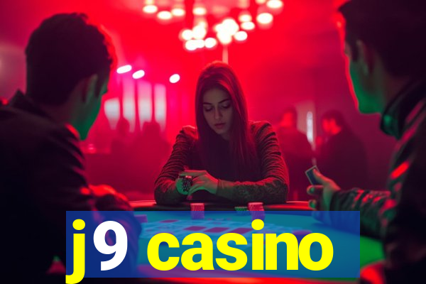 j9 casino