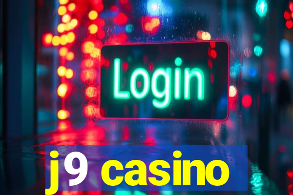 j9 casino