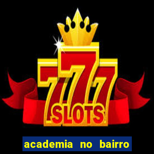 academia no bairro vila nova