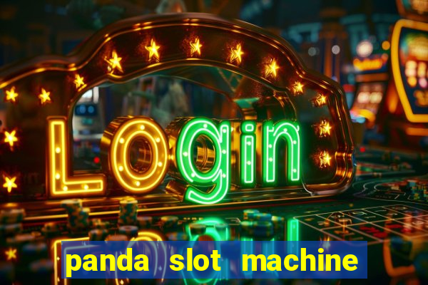 panda slot machine big win