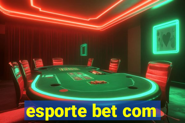 esporte bet com