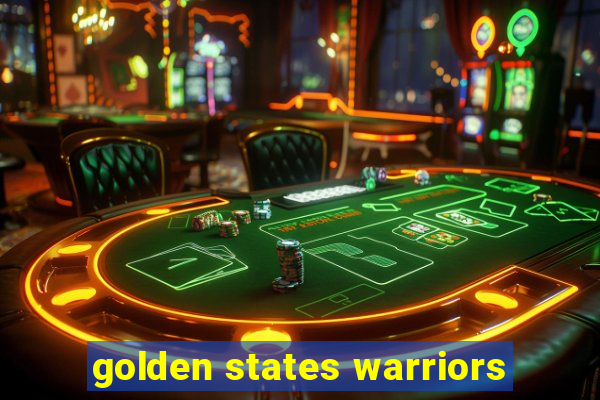 golden states warriors