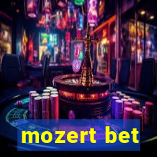 mozert bet