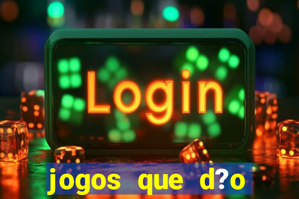 jogos que d?o bonus no cadastro