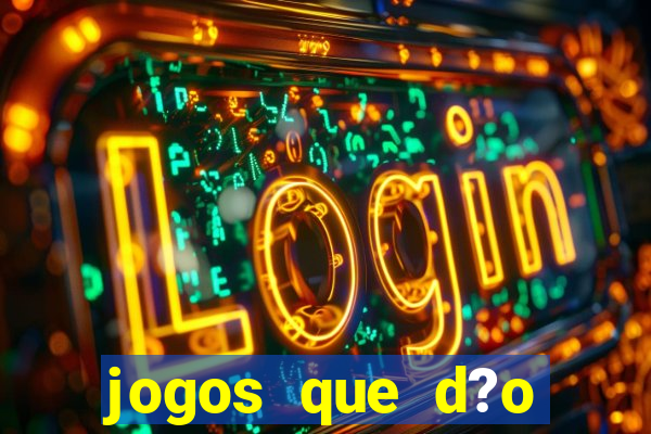 jogos que d?o bonus no cadastro