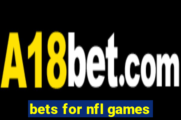 bets for nfl games