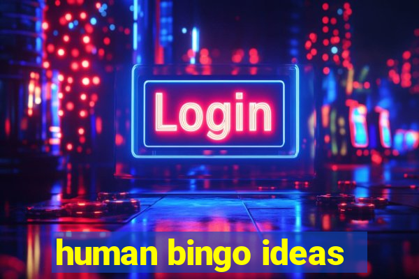 human bingo ideas