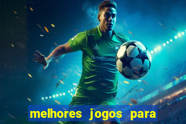 melhores jogos para ganhar dinheiro na internet