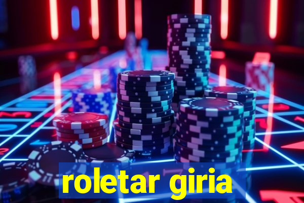 roletar giria