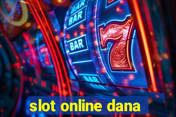 slot online dana