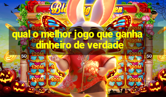 qual o melhor jogo que ganha dinheiro de verdade