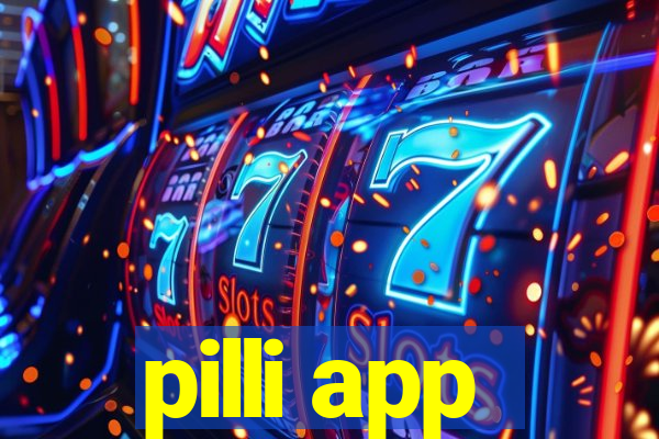 pilli app