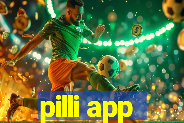 pilli app