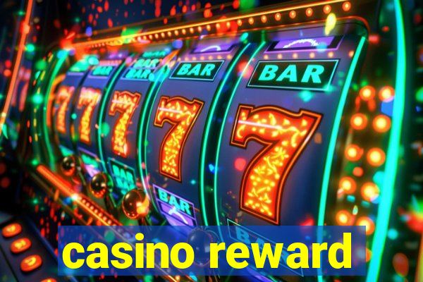 casino reward