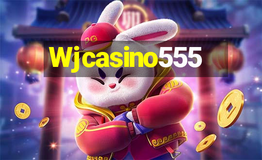 Wjcasino555