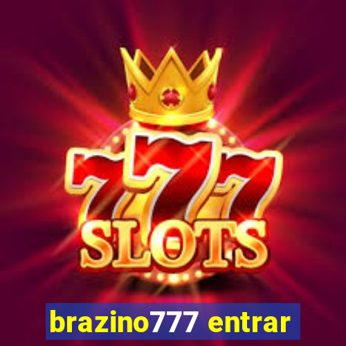 brazino777 entrar