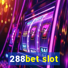 288bet slot