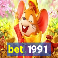 bet 1991