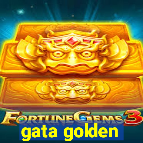 gata golden