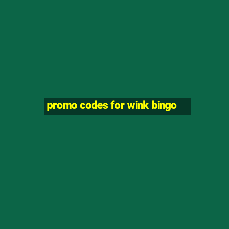 promo codes for wink bingo