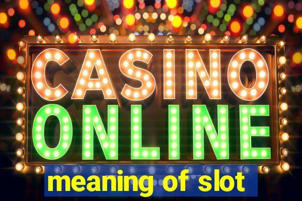 meaning of slot