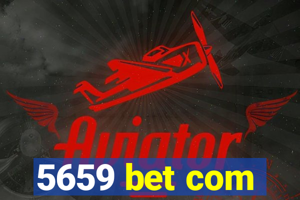 5659 bet com