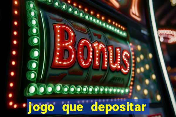 jogo que depositar 5 reais