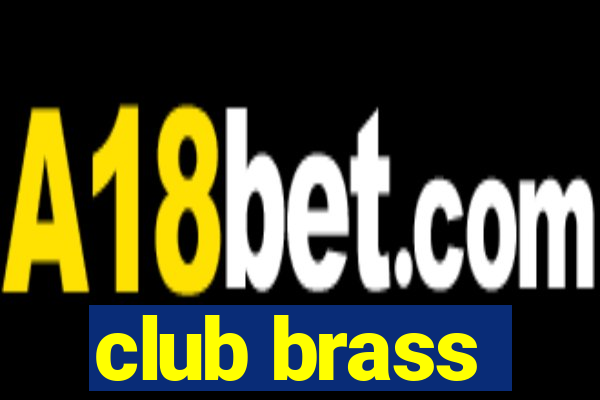 club brass