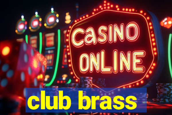 club brass