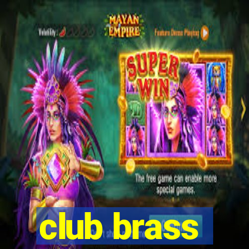 club brass