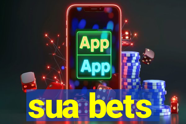 sua bets