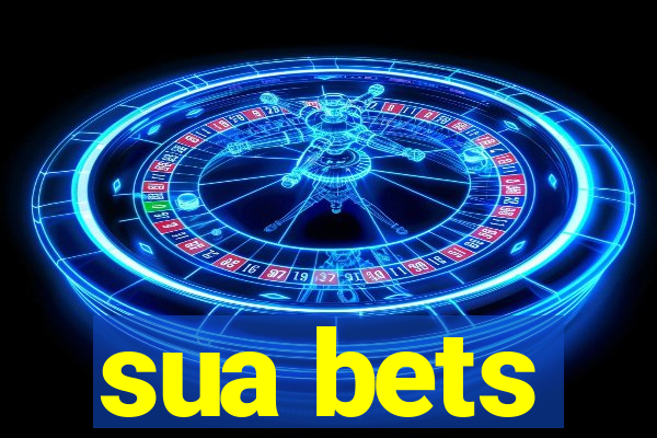 sua bets