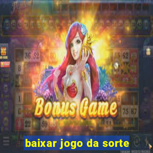 baixar jogo da sorte