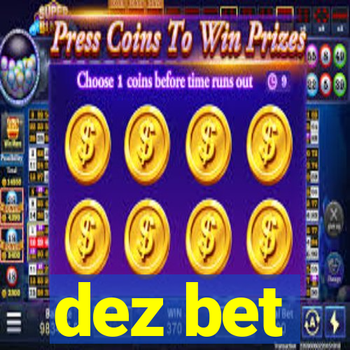 dez bet