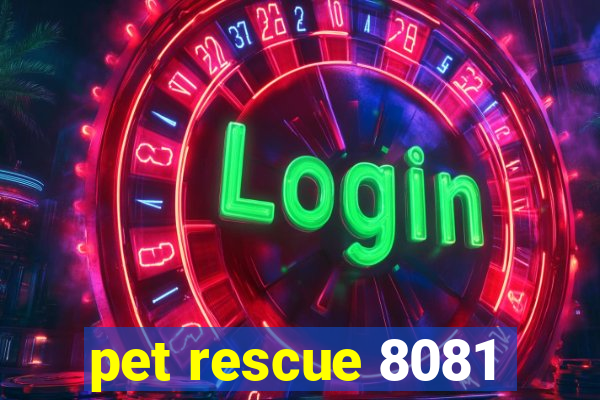 pet rescue 8081