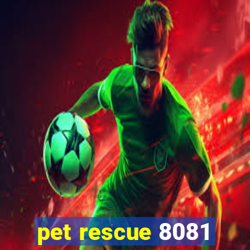 pet rescue 8081