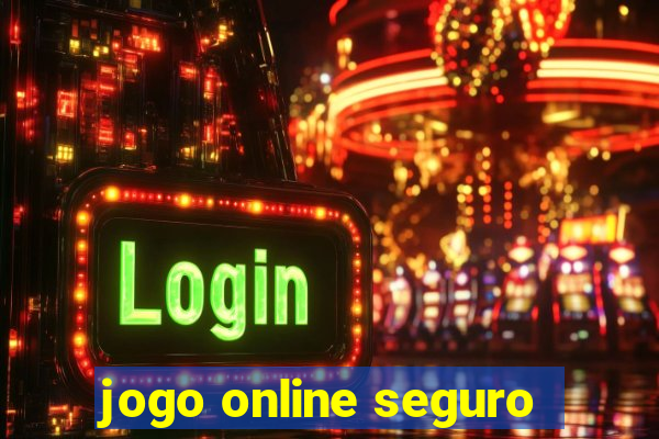 jogo online seguro