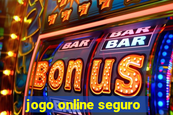 jogo online seguro