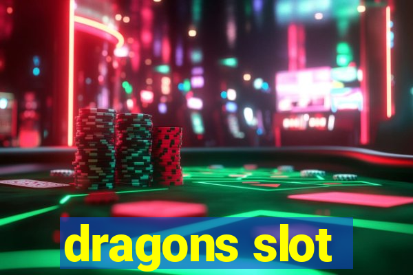 dragons slot