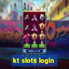 kt slots login