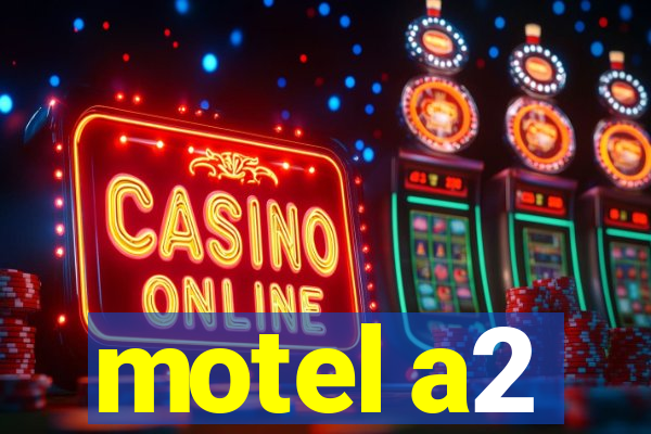 motel a2