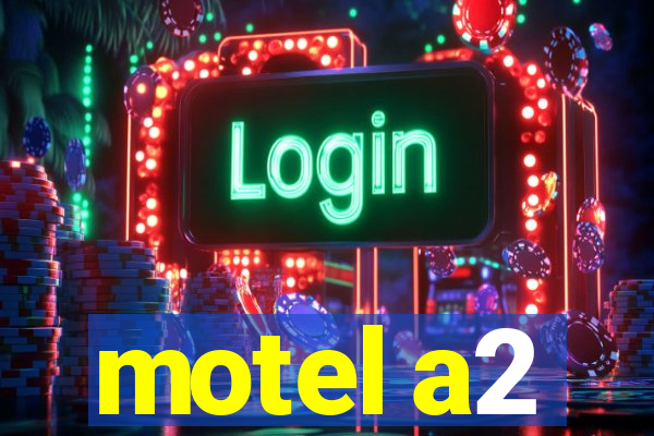 motel a2