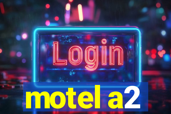 motel a2