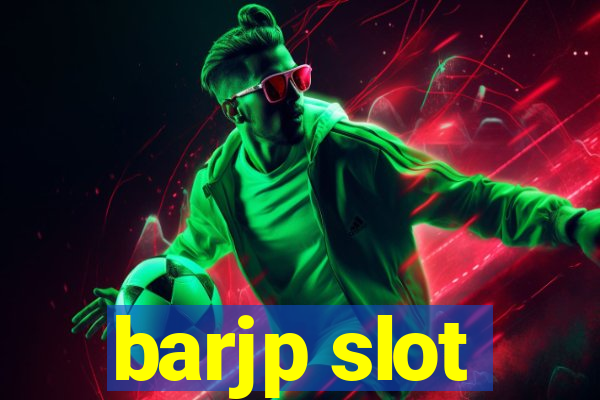 barjp slot