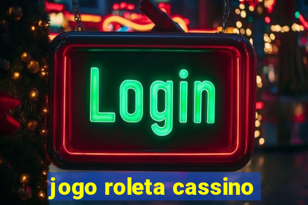 jogo roleta cassino