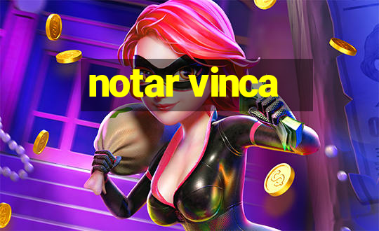 notar vinca