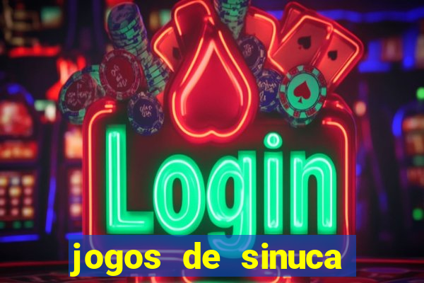 jogos de sinuca valendo dinheiro