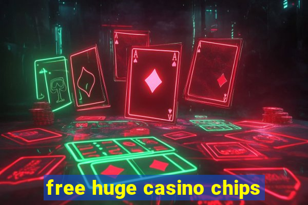 free huge casino chips